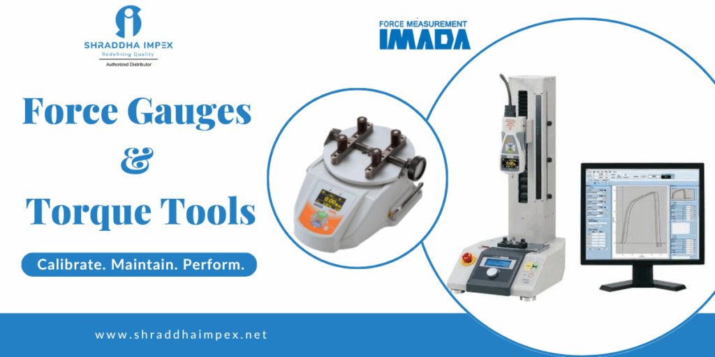 force gauges, torque tools, calibration