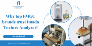 FMCG brands, food texture analyzer, imada food texture analyzer