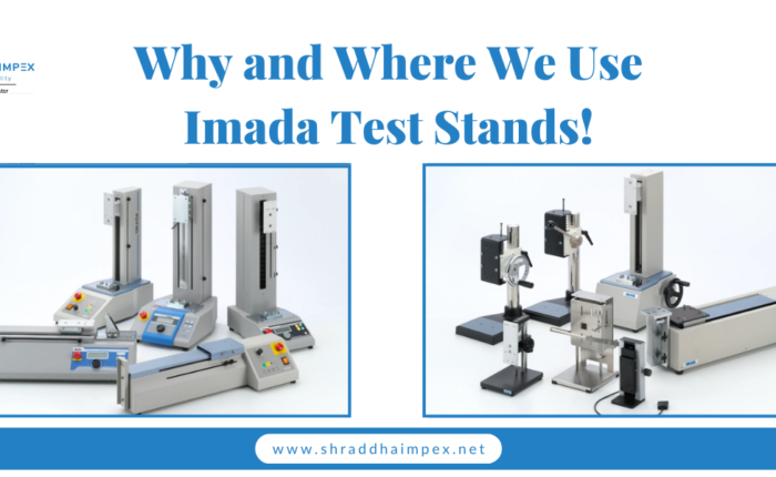 Why and Where We Use Imada Test Stands