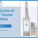 Features and application of tensile tester machine