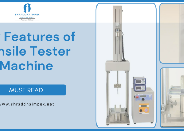 Features and application of tensile tester machine