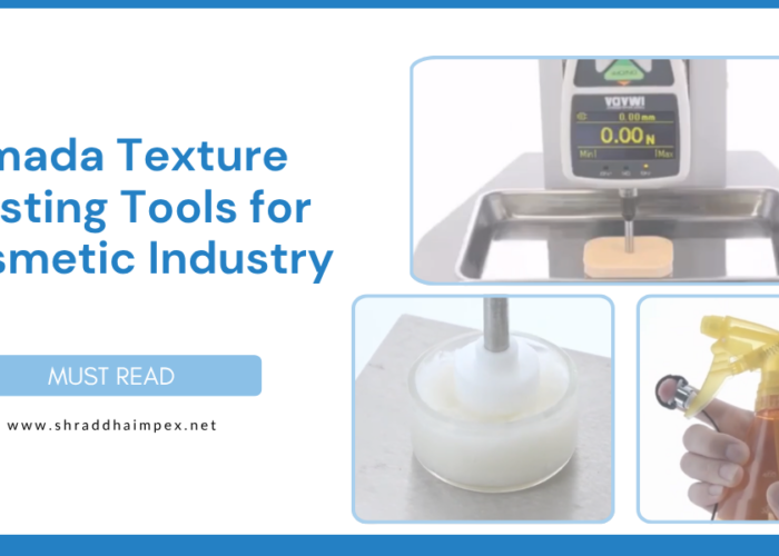 application of texture testing tools in cosmetic industry