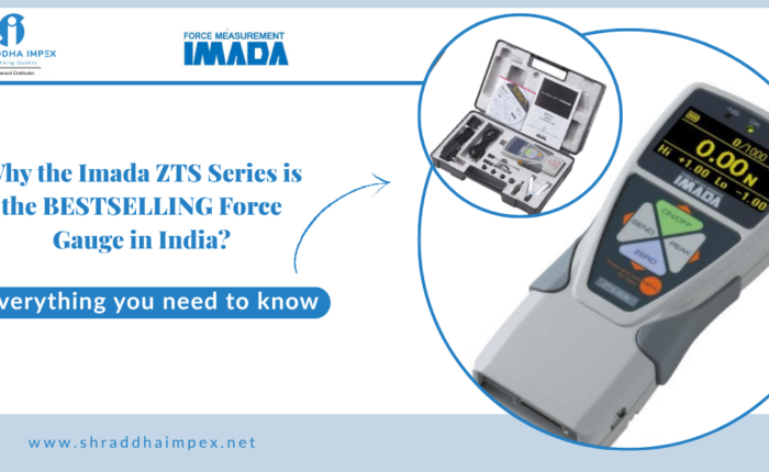 Why imada ZTS series force gauge is the bestselling force gauge in india